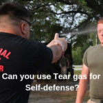 Can You use Tear Gas for Self-defense?